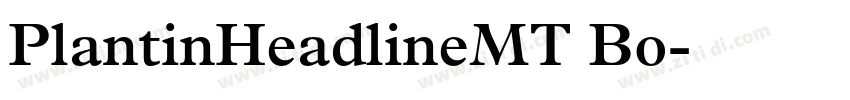 PlantinHeadlineMT Bo字体转换